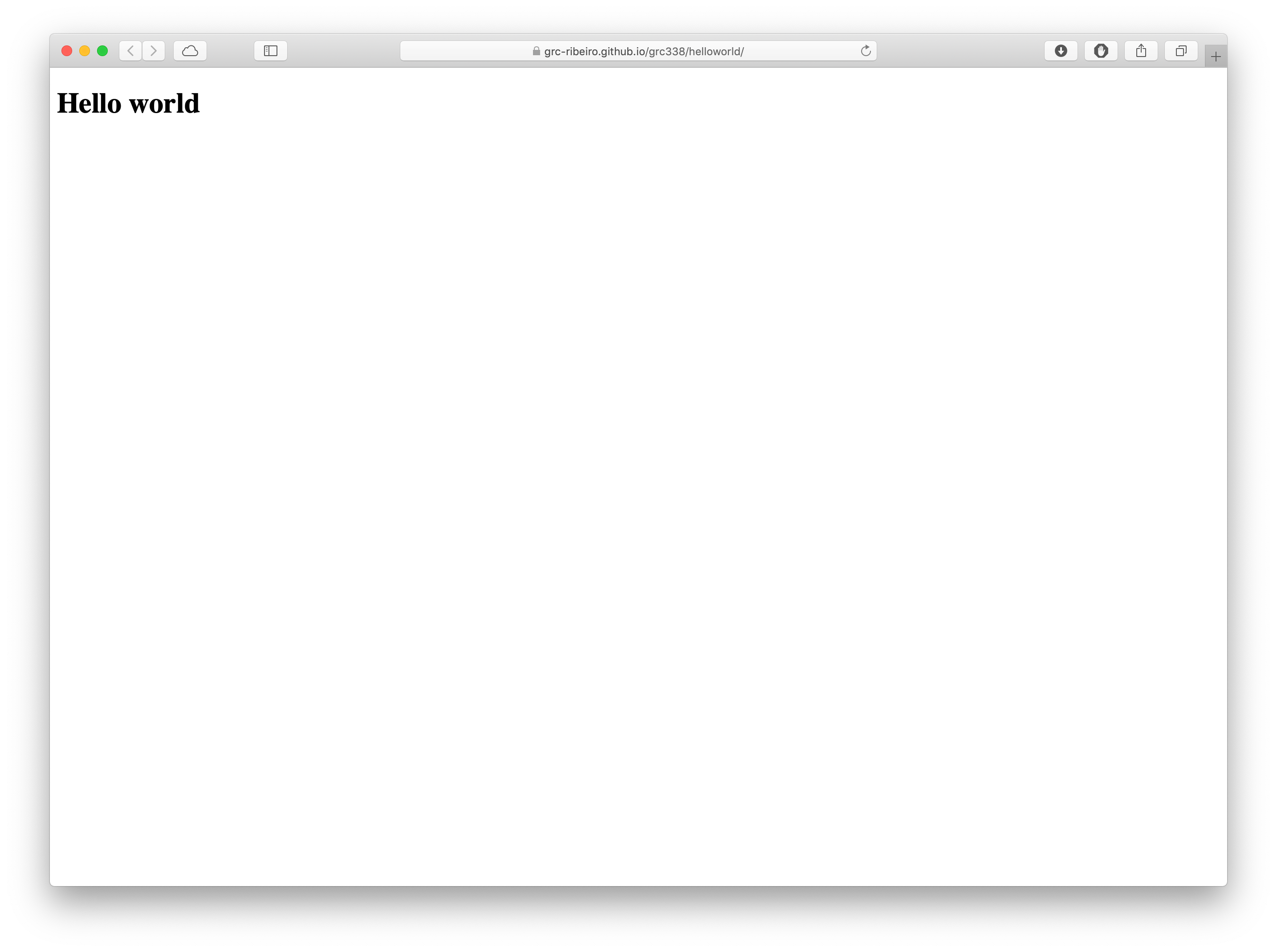 A webpage with the words “Hello world” shows up at grc-ribeiro.github.io/grc338/helloworld/